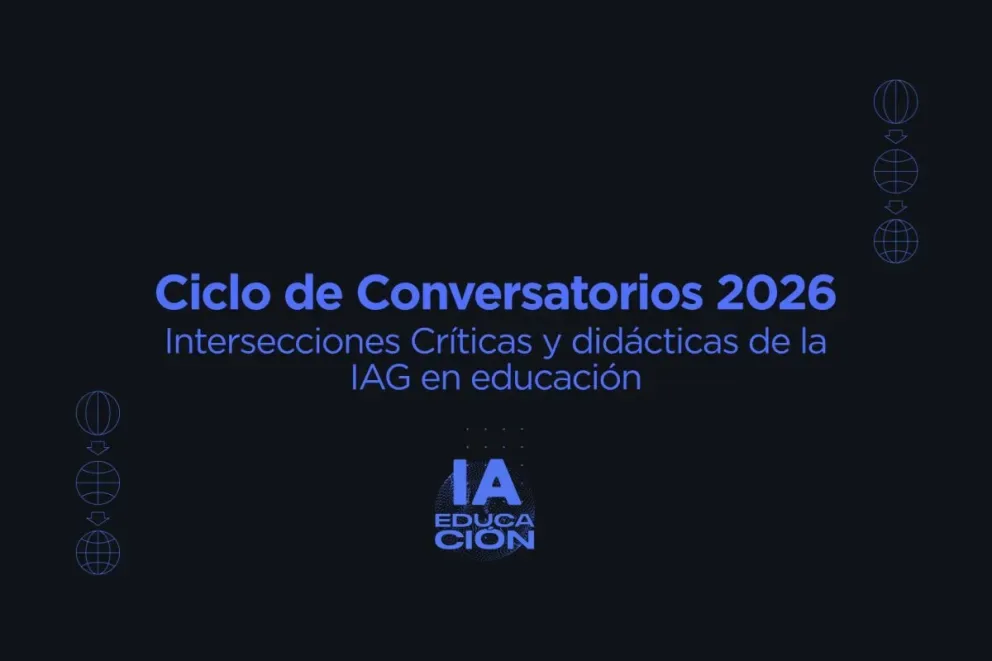 Lanzan un ciclo de conversatorios sobre el impacto de la Inteligencia Artificial en la educación
